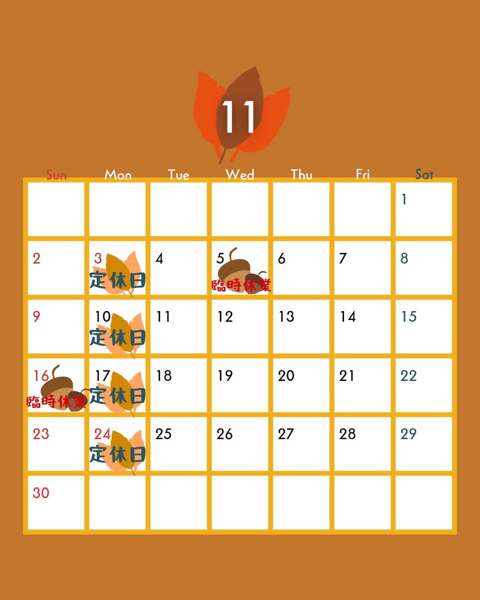 monja_marron's tweet photo. 11月の営業カレンダーです。
5日(水)、16日(日)は休業となります。
都合により当面の間、急な閉店、休業をする場合があります。お電話SNSにてご確認ください。
ご迷惑をおかけしますが何卒ご了承ください。 https://t.co/y5Ukz0SKOH