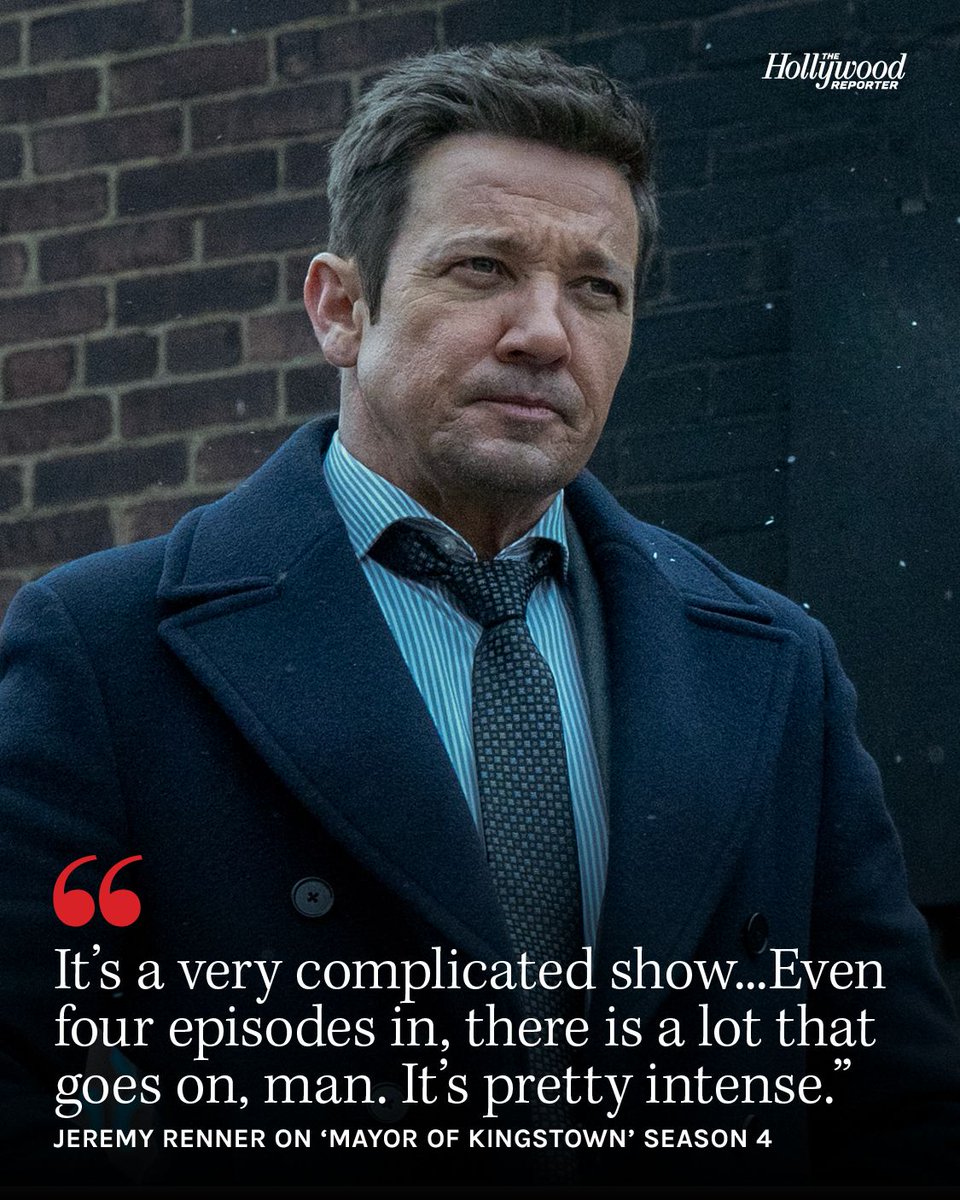 THR's tweet image. If fans of #MayorOfKingstown found the first episode of season 4 suspenseful, unpredictable and brutally dark, Jeremy Renner says they are in for more: "Buckle up! Because it ramps up,” Renner warns. “There are a lot of shockers in this one.”⁠ bit.ly/4obASFi