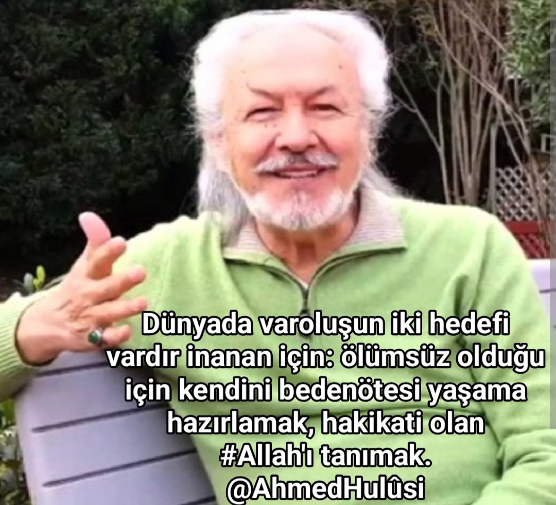 Dünyada varoluşun iki hedefi vardır inanan için: ölümsüz olduğu için kendini bedenötesi yaşama hazırlamak, hakikati olan
#Allah'ı tanımak.
<a href="/AhmedHulusi/">Ahmed Hulûsi</a>