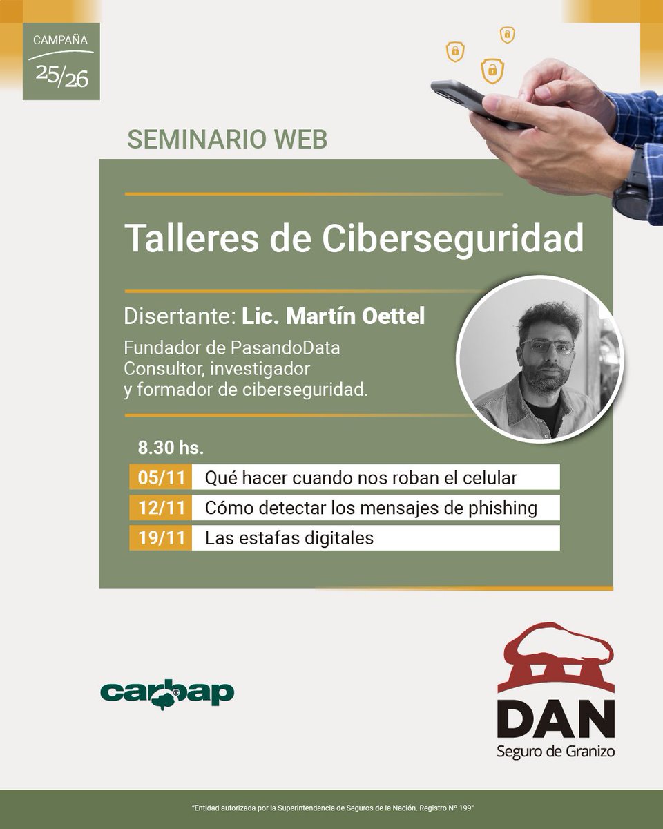 El ciclo de charlas web de DAN suma tres encuentros basados en la ciberseguridad. Los mismos estarán a cargo del Lic. Martín Oettel, especialista en el área y titular de pasandodata.org
INSCRÍBASE en
us02web.zoom.us/webinar/regist…