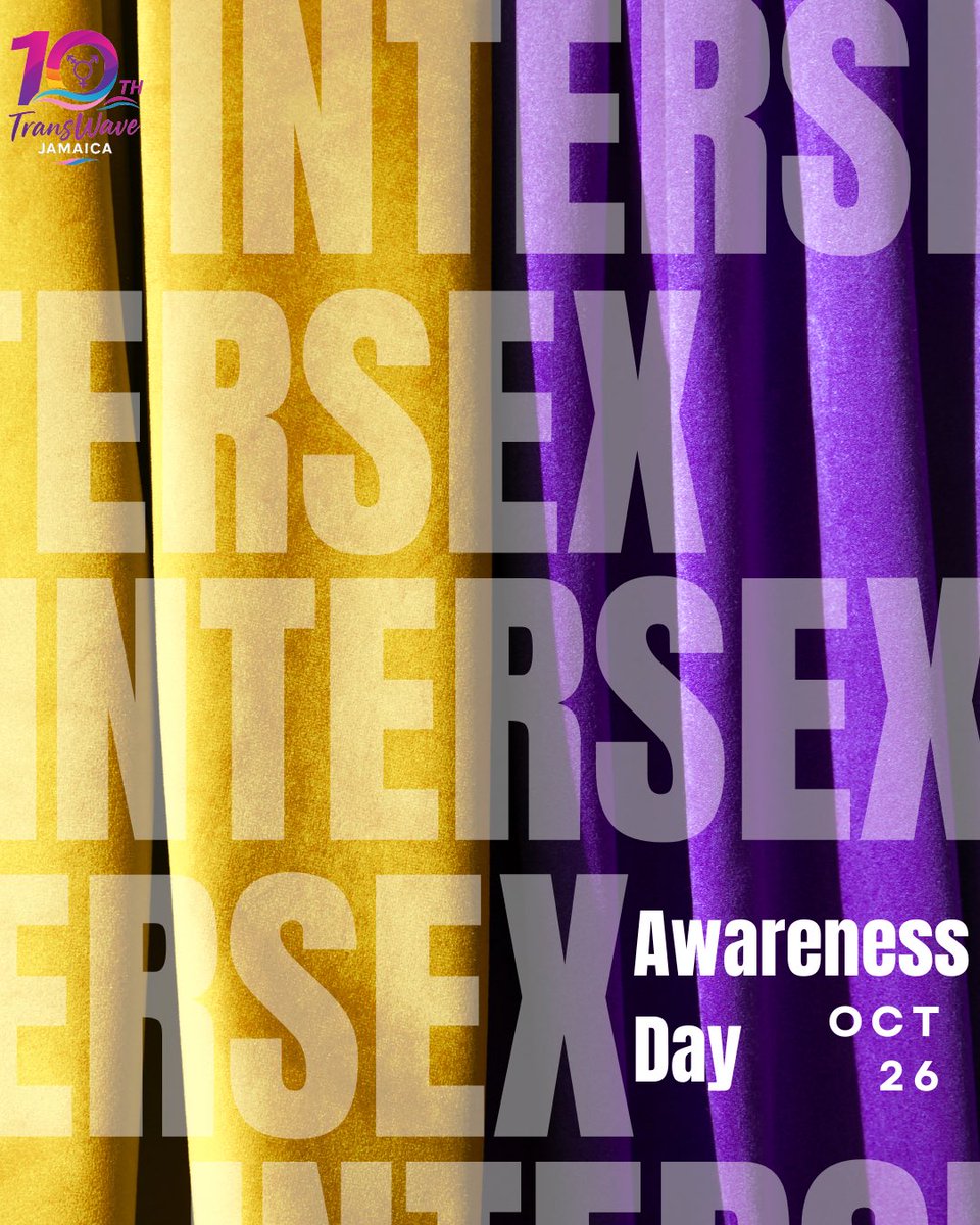OCTOBER 26 marks International Intersex Awareness Day and at TransWave, we celebrate the strength and resilience of the intersex community in Jamaica and around the globe.

#TranswaveJA #IntersexAwareness #IntersexVisibility #HumanRights #Jamaica #LGBTI
