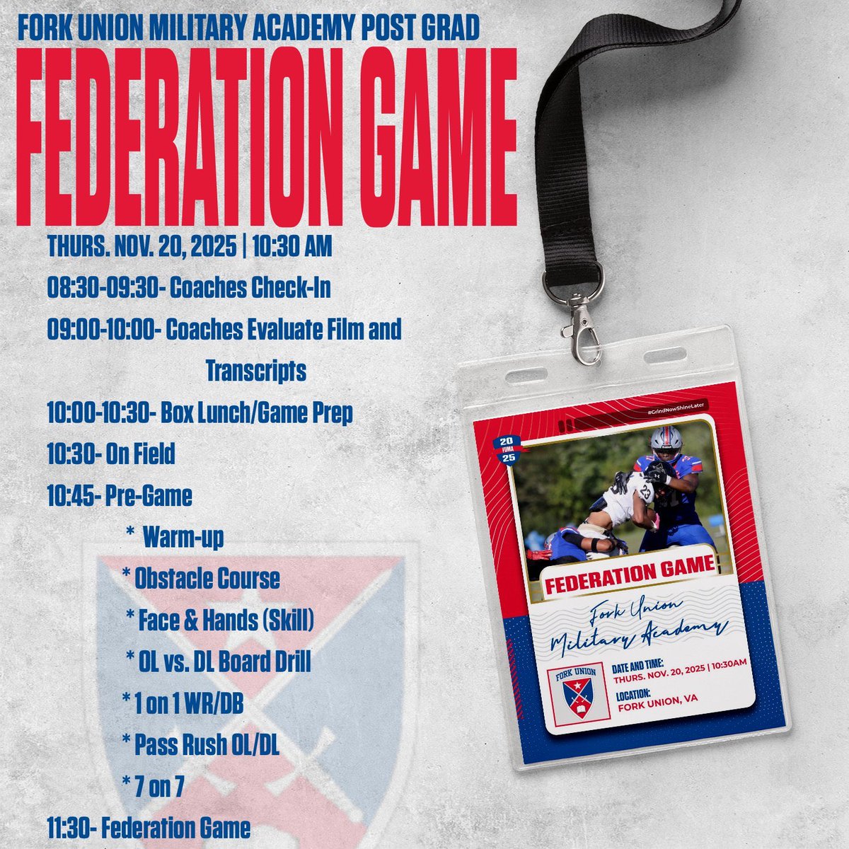 🚨 Attention College Football Coaches!

Join us for the 2025 <a href="/FUMAPGFootball/">Fork Union Military Academy Post Grad Football</a> Federation Game at <a href="/forkunion/">Fork Union Military Academy</a>! 🏈

Thurs. Nov. 20, 2025 10:30AM

#GrindNowShineLater 💪
#BodyMindSpirit 🙌