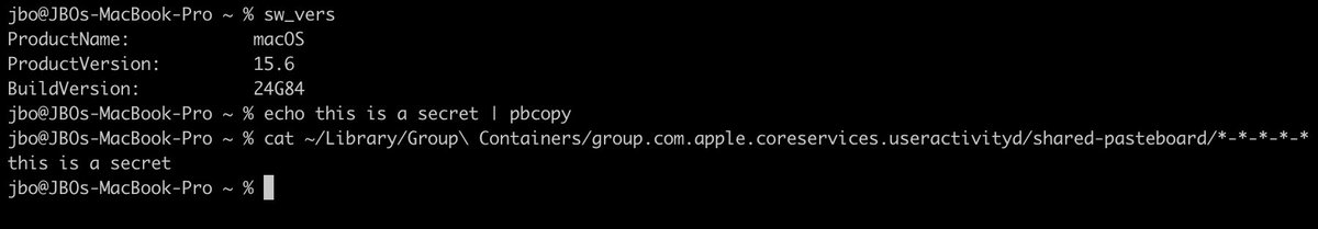 How do you read from the clipboard in macOS without anyone noticing? Just read from a UUID file under
"~/Library/Group\ Containers/group.com.apple.coreservices.useractivityd/shared-pasteboard/"

(requires the ability to read from Group Containers!, e.g. via Full Disk Access)