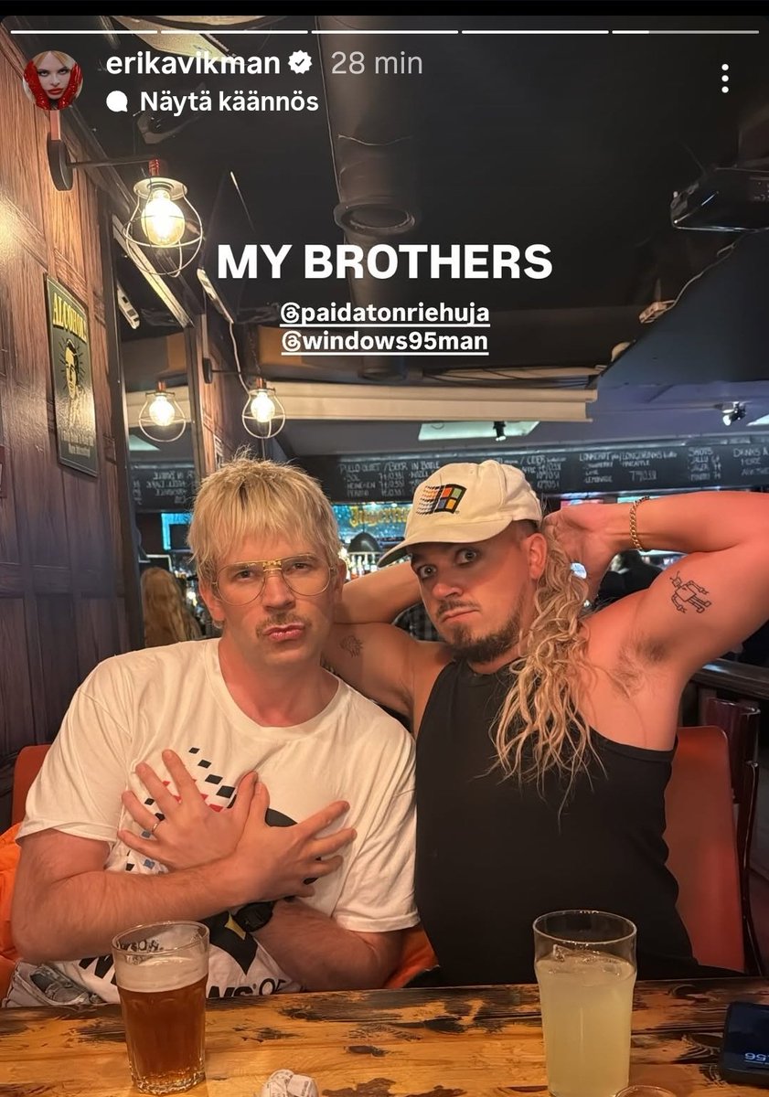 imagine going to a bar on a random monday evening and there's erika vikman, käärijä and windows95man just goofing