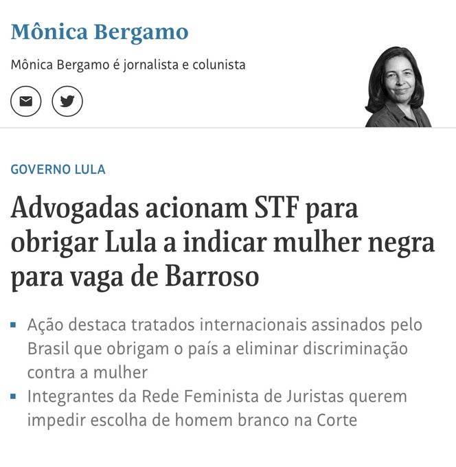 Headshot photo of Monica Bergamo smiling with short dark hair wearing a light-colored blouse against a plain background, overlaid with Portuguese text about advocates suing STF to compel President Lula to appoint a black woman to Barroso vacancy to fight discrimination and prevent white man selection by Feminist Jurists Network.