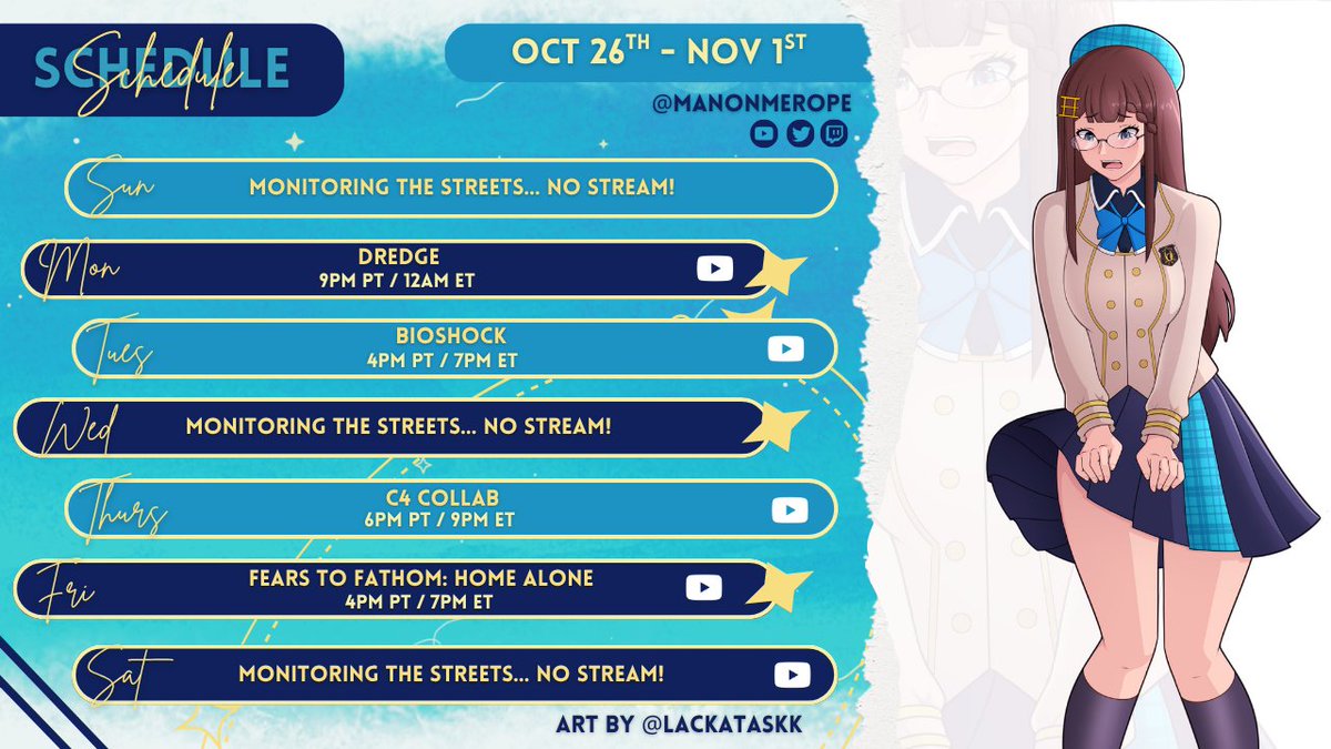 ☆⊹˚₊ Weekly Schedule! ₊˚⊹☆ 
Happy Spooky Week everyone!!! Had to do a lil rescheduling so it's later than intended but here is this week's schedule!!!! Vewy scawy week ahead i am going to regret D:

Thank you #lackataskk for the art! o7