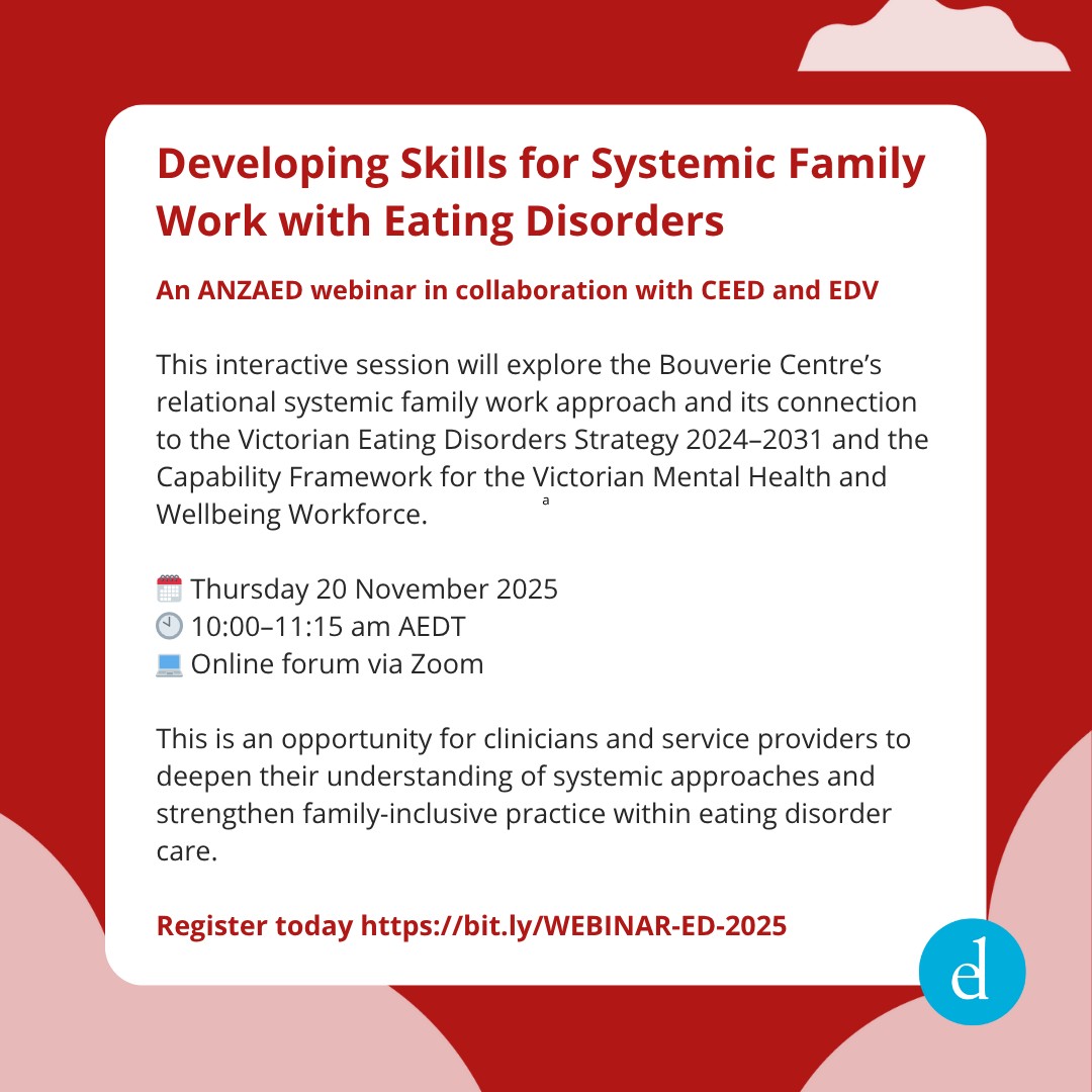 NEDC_Australia's tweet image. Join ANZAED’s upcoming webinar: Developing Skills for Systemic Family Work with Eating Disorders — exploring the Bouverie Centre’s approach &amp;amp; the Vic Strategy 2024-2031.
🗓️ 20 Nov 2025 | 10–11:15 am AEDT
🔗 bit.ly/WEBINAR-ED-2025

#EatingDisorders #NEDC