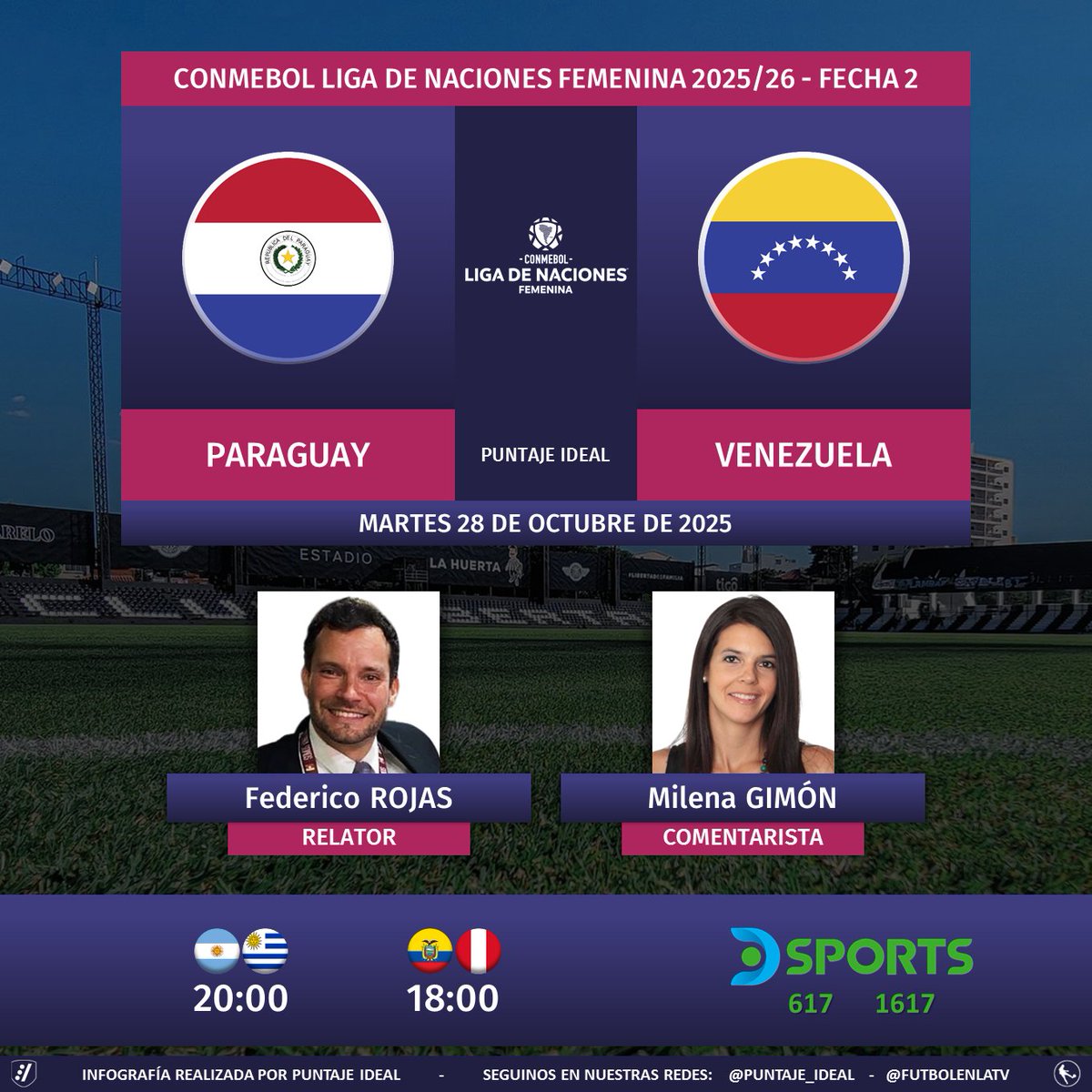 ⚽ #LigaDeNacionesFemenina | 🇵🇾 #Paraguay vs. #Venezuela 🇻🇪
🎙️ Relator: <a href="/FDVENE/">Federico Rojas</a> 
🎙️ Comentarista: <a href="/milenagimon/">milena gimon</a> 
📺 <a href="/DSports/">DSPORTS</a> (617-1617) 🇦🇷🇪🇨🇵🇪🇺🇾
💻📱 <a href="/DGO_Latam/">DGO</a>
🤳 #LigaDeNacionesFemeninaEnDSPORTS - #LNF 
Dale RT 🔃