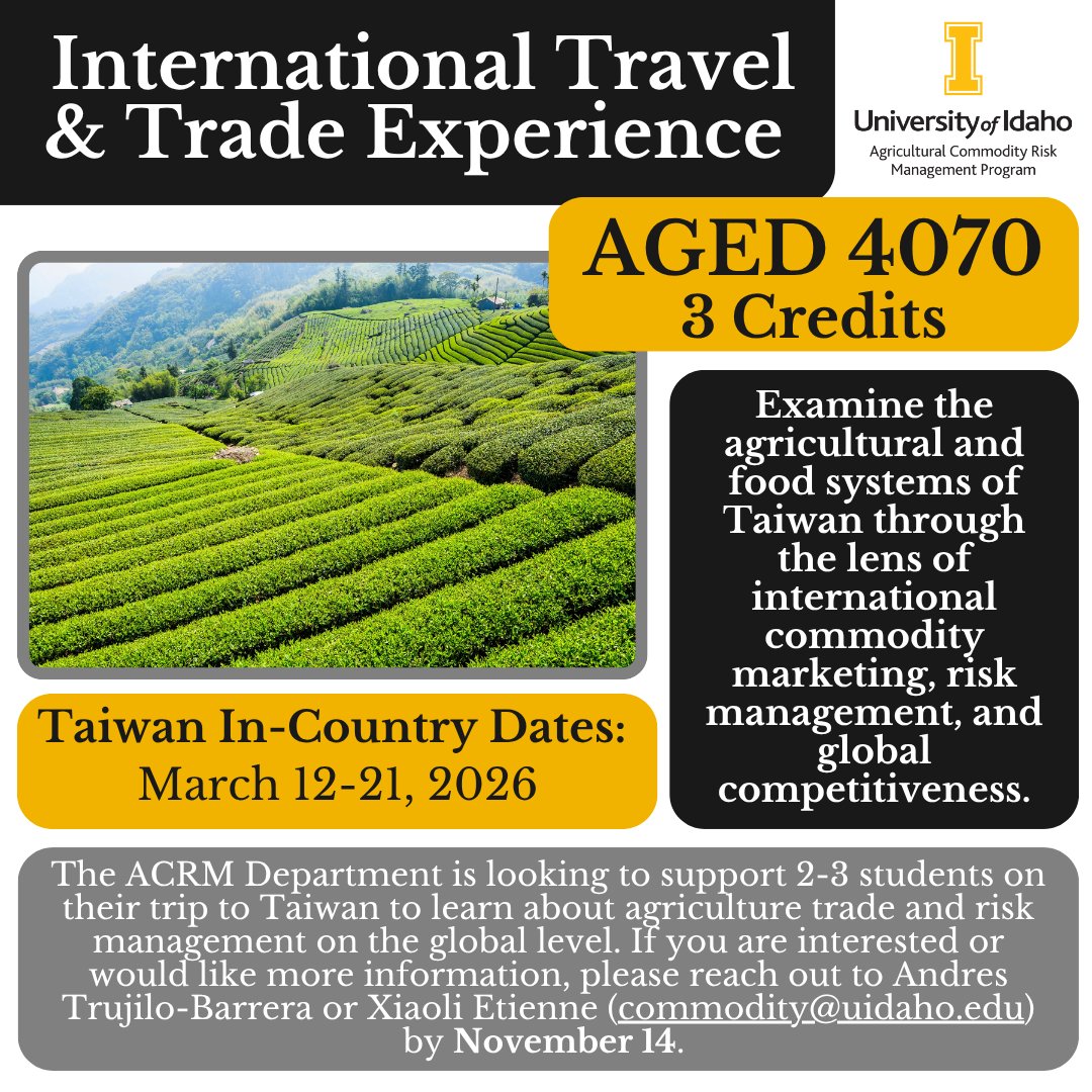 Join ACRM on an international experience to Taiwan! The program is looking to support 2-3 students in AGED 4070 to learn more about international trade and food systems. Reach out if you are interested by November 14. 

#internationalstudy #govandals #uidahocommodity