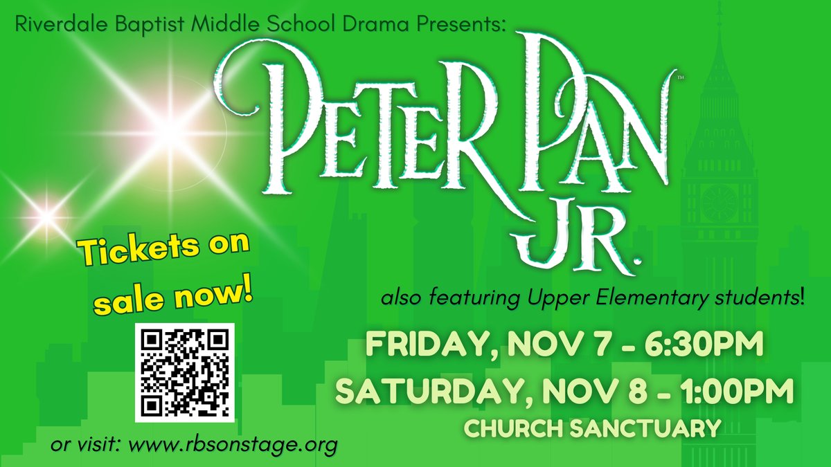 tickets are on sale now for The Riverdale Baptist Middle School Drama production of Peter Pan Jr. featuring Upper Elementary School Students. 

purchase your tickets now at rbsonstage.org
