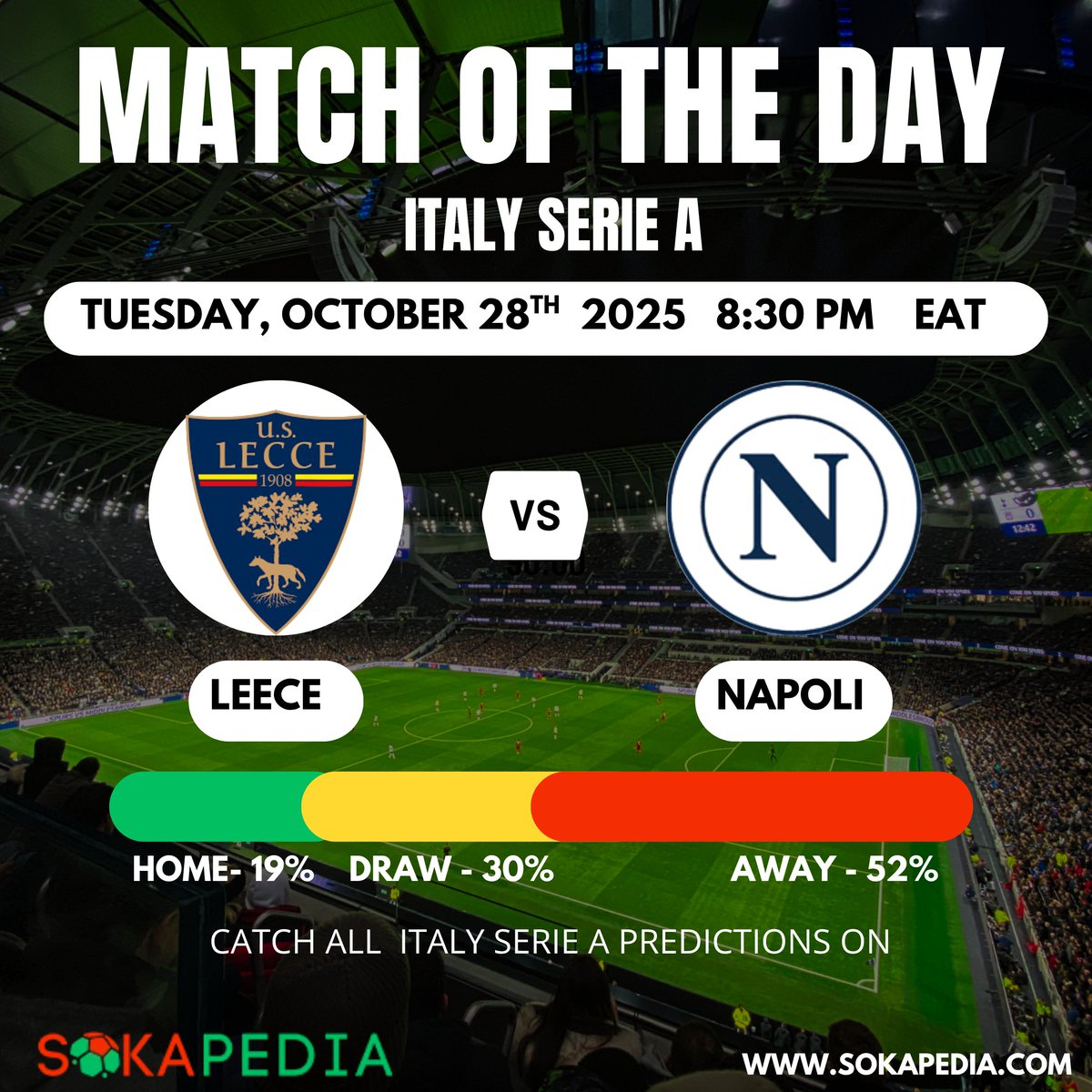 Sokapedia's tweet photo. Lecce vs Napoli
 📅28 Oct 2025 |🕣20:30 EAT
Tuesday night football in Italy — Lecce vs Napoli.
Prediction: Napoli to win
Lecce: 19% | Draw: 30% | Napoli: 52%
Get full Serie A match insights on https://t.co/RK96Rnfr9E
#LeccevsNapoli #Sokapedia #SerieA #Napoli #Lecce  #Soccerpedia https://t.co/wQ59muSHRi