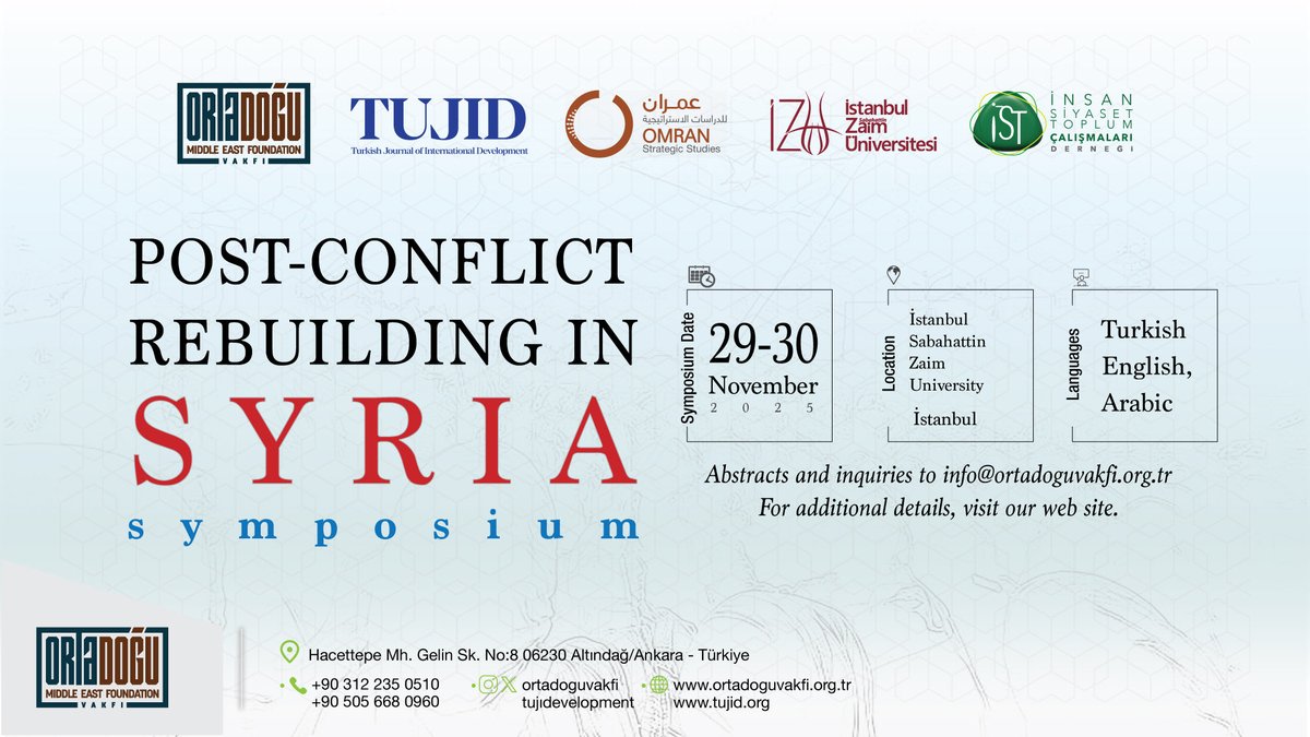 Post-Conflict Rebuilding in Syria Symposium

📅 29–30 November 2025 
📍 Istanbul Sabahattin Zaim University

Join the dialogue on Syria’s reconstruction.
🔗 Audience Registration: fonzip.com/afrikavakfi/fo…