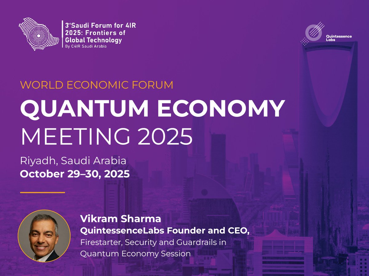 QuintessenceLab's tweet image. Our Founder and CEO, Dr. Vikram Sharma joins the @WEF Quantum Economy Meeting in Riyadh this week, as a firestarter for “Security and Guardrails in the Quantum Economy.”  
Proud to contribute to the global dialogue on building a quantum-resilient future. hubs.li/Q03Qms720