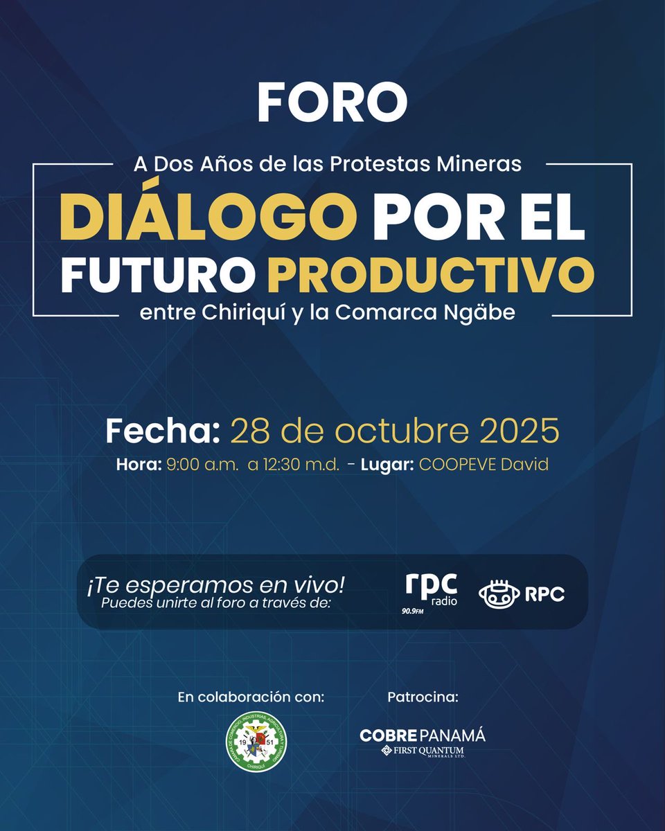 Mañana Martes
📍 28 de octubre de 2025

Evento : Foro “Diálogo por el Futuro Productivo entre Chiriquí y la Comarca Ngäbe”

Lugar : COOPEVE David

Horario : 9:00 a.m. a 12:30 m.d.

Transmisión : RPC Radio 90.9FM y RPC Televisión <a href="/rpc_radio/">Rpc Radio</a> 

Colaboran : Cámara de Comercio de