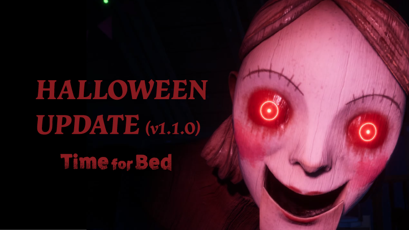 nerdypenguin019's tweet image. 『Time for Bed - 夜ふかしの悪夢 -』アップデート！

・難易度を緩和した新モード「カジュアルモード」実装
・ゲーム機の装飾アイテムを4種類追加

🎃絶叫フェス4中は20%OFF！🎃
価格：650円 → 520円
期間：10月28日～11月4日
#horrorgame #Steam #TimeforBed