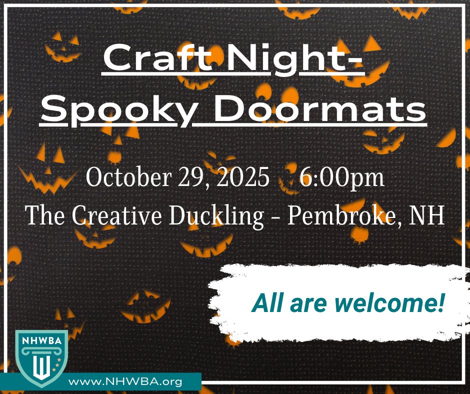 Join us for a Craft Night at The Creative Duckling in Pembroke this Wednesday at 6:00pm.

Come create a spooky (or seasonal!) doormat with us. We will provide all the necessary supplies. You just need to bring your creativity!

More details/register nhwba.org/event-6372404