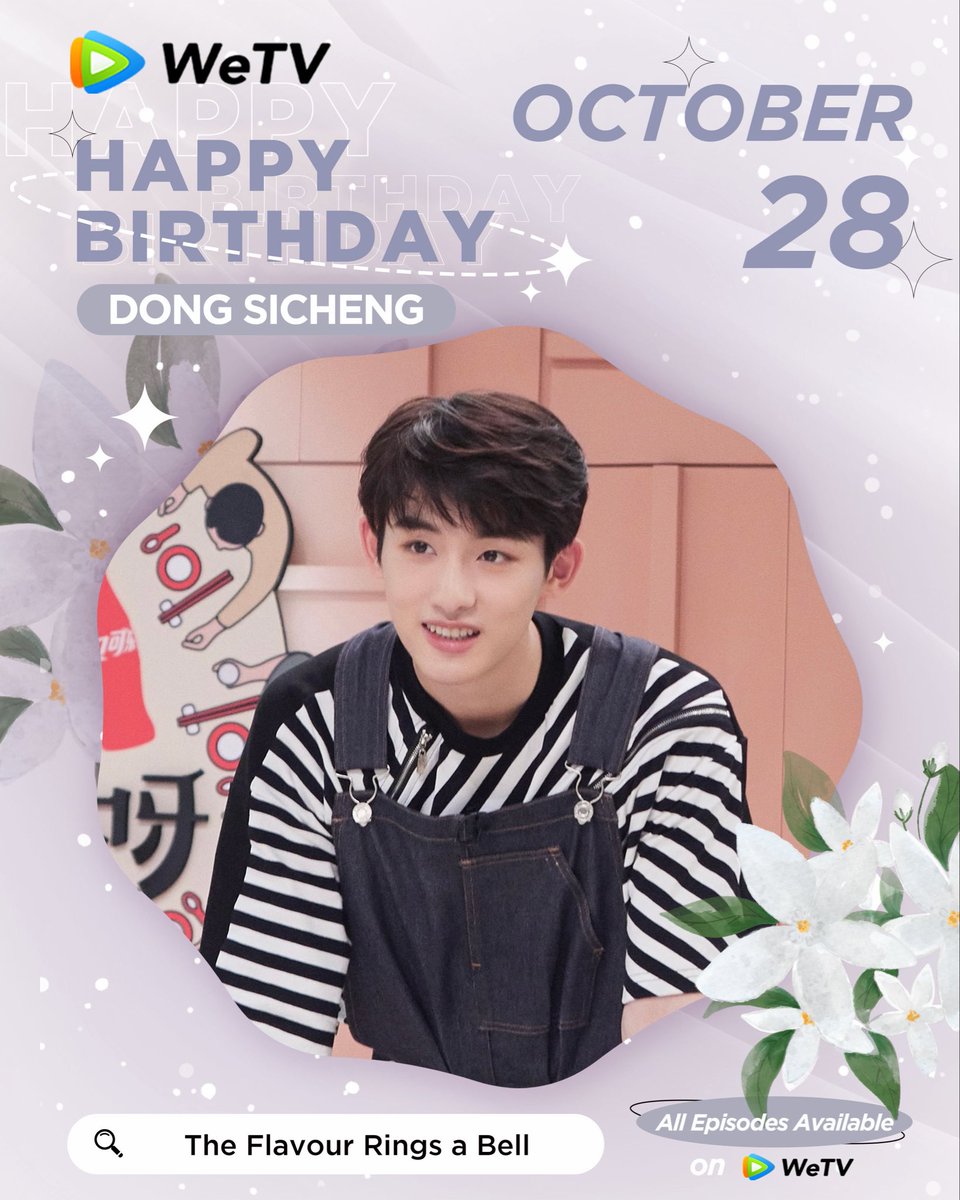 WeTVOfficial's tweet image. Happy Birthday to #DongSicheng 🎂🤩
Love your performance in #WonderLandS5 #SnowFall #SweetGames #TheFlavourRingsaBell 
Looking forward to more of your amazing works. ✨
#董思成 #五十公里桃花坞5 #冰雪谣 #二十五小时恋爱 #是很熟的味道呀 #WeTV #WeTVAlwaysMore