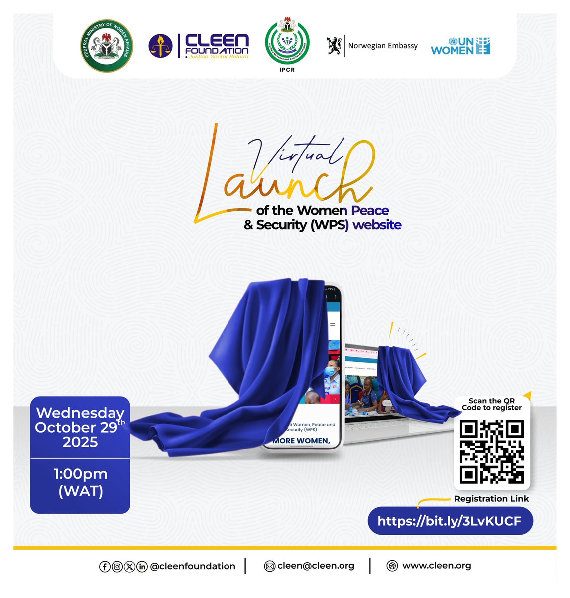 cleenfoundation's tweet photo. CLEEN Foundation, in collaboration with the Institute for Peace and Conflict Resolution (IPCR) and with support from UN Women, invites you to the official launch of the Women, Peace and Security Website, Nigeria’s national platform for coordination, knowledge sharing, https://t.co/do72VulMJz