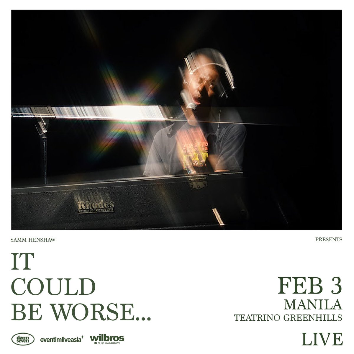 ✨ Just Announced ✨
𝐒𝐀𝐌𝐌 𝐇𝐄𝐍𝐒𝐇𝐀𝐖
Presents IT COULD BE WORSE
Live in MANILA

February 3, 2026
Teatrino Greenhills

Tickets On-Sale: Oct 31 FRI 11AM
SMTickets.com and SM Tickets Outlets
Price: P3,000 (Plus Ticketing Charges)

#SammHenshaw #ItCouldBeWorse