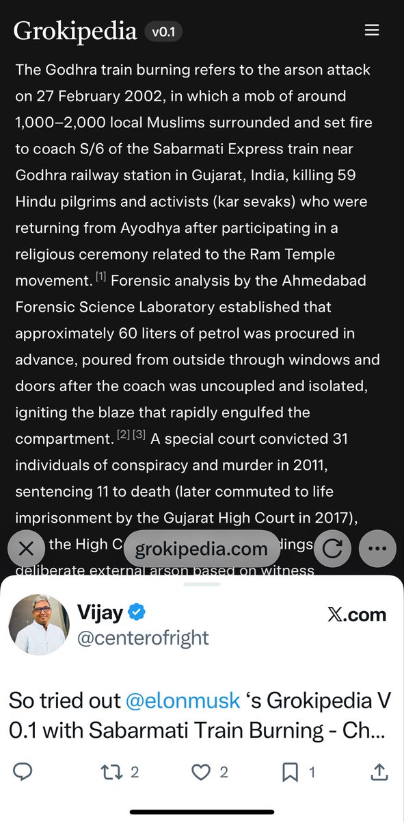 centerofright's tweet image. The first paragraph of Godhra Train Burning from Wikipedia and @elonmusk Grokipedia.com - Whattay a difference