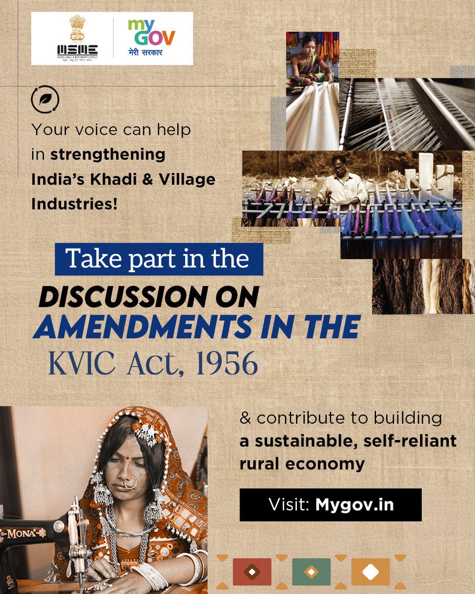 mygovindia's tweet image. Empowering Swadeshi Through A Khadi!
Participate in the Amendments to the Khadi and Village Industries Commission Act, 1956 on #MyGov and share your views on the proposed reforms aimed at empowering artisans, enhancing rural entrepreneurship, and promoting sustainable…