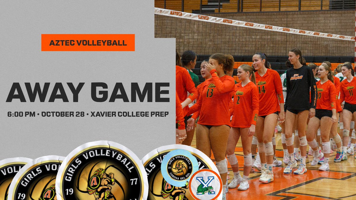 CoronaDelSolVB's tweet image. AZTECS 🆚 GATORS
📆 Tuesday, Oct 28th
📍Xavier College Prep
⏰ Varsity @ 6 PM

#letsgoaztecs #bleedorange #coronadelsol #cdsaztecvb #aztecvball #rolltecs