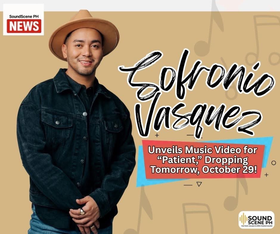 soundscene_ph's tweet image. [SoundScenePH NEWS]‼️

@sofroniovasquez  Unveils Music Video for “Patient” Dropping Tomorrow, October 29! 🎥🎙️

Read the entire details 👉: tinyurl.com/ya58wkd2

#SoundScenePH #OPM #SofronioVasquez @StarMusicPH