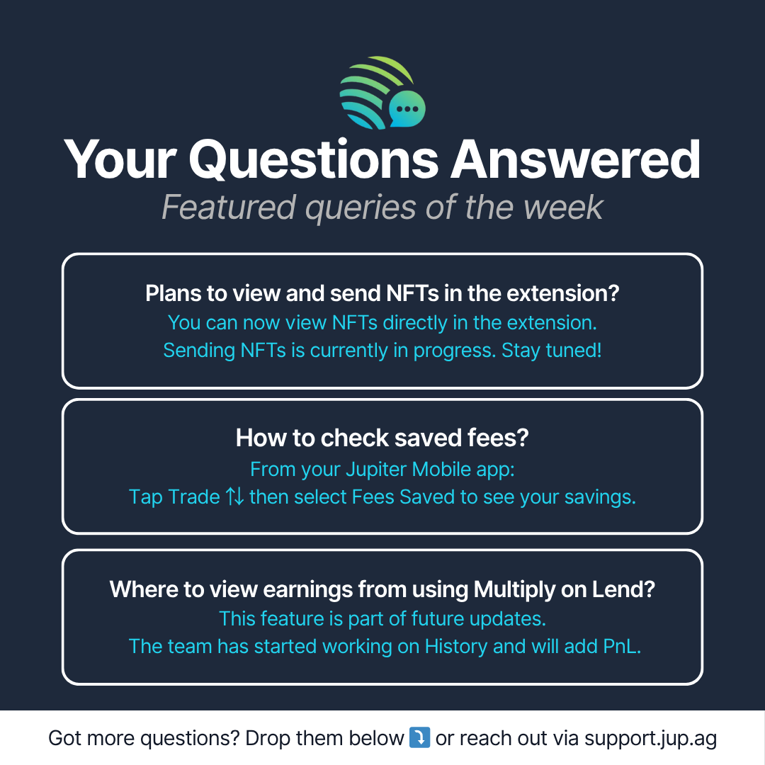 Your <a href="/JupiterExchange/">Jupiter (🐱, 🐐)</a> Questions Answered 💬
This week’s featured queries cover NFTs, saved fees, and Multiply earnings.