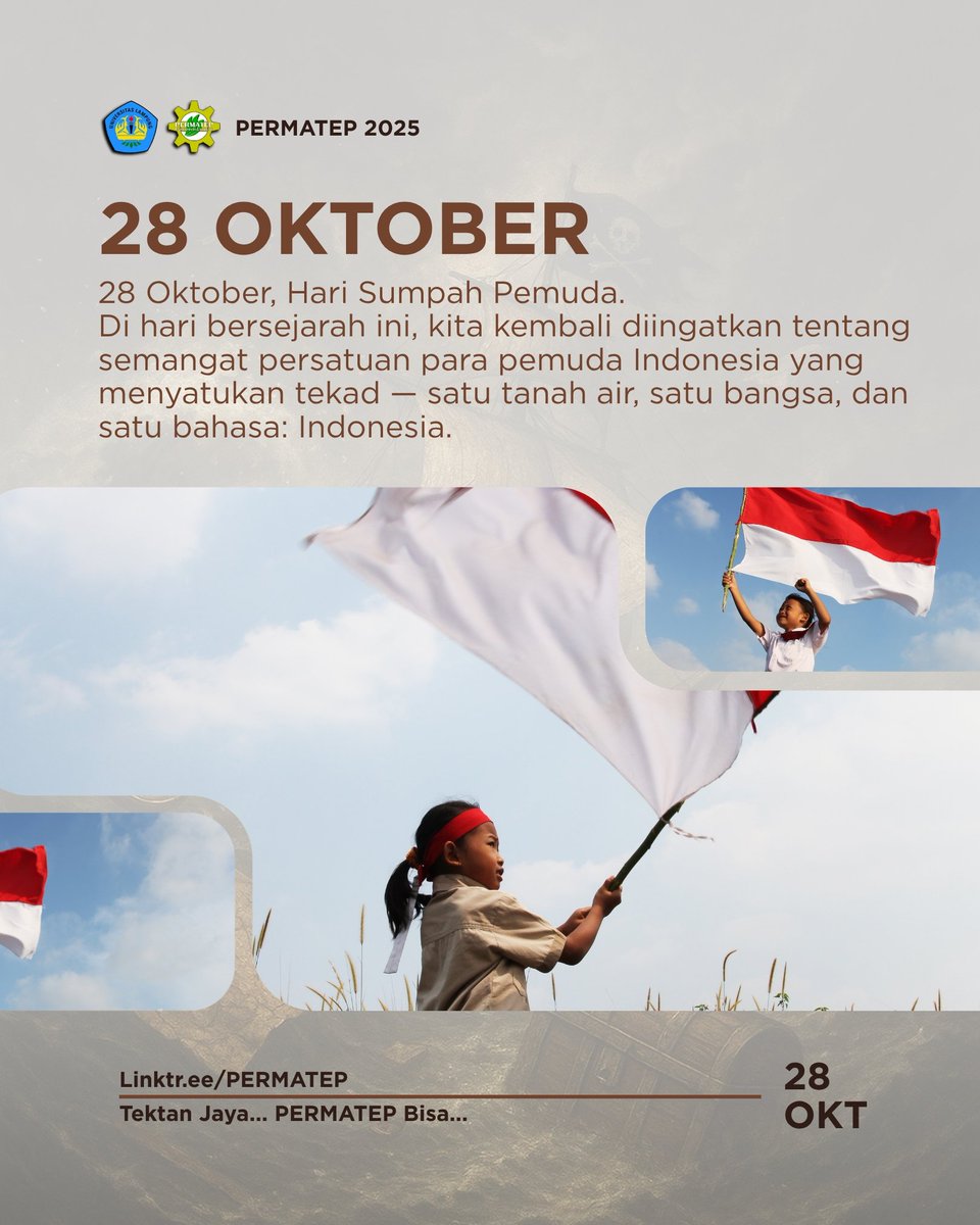 PERMATEPUNILA's tweet photo. [ REMINDER ]
•
•
28 Oktober, Hari Sumpah Pemuda 🇲🇨
Mari kobarkan semangat persatuan, kreativitas, dan kolaborasi untuk membangun negeri. 
•
Instagram: @permatepunila
Tiktok: permatep
Youtube: PERMATEP unila
Whatsap: PERMATEP
•
#Tektanjaya
#PERMATEPbisa
#PERMATEP2025 https://t.co/zFey25VDeR