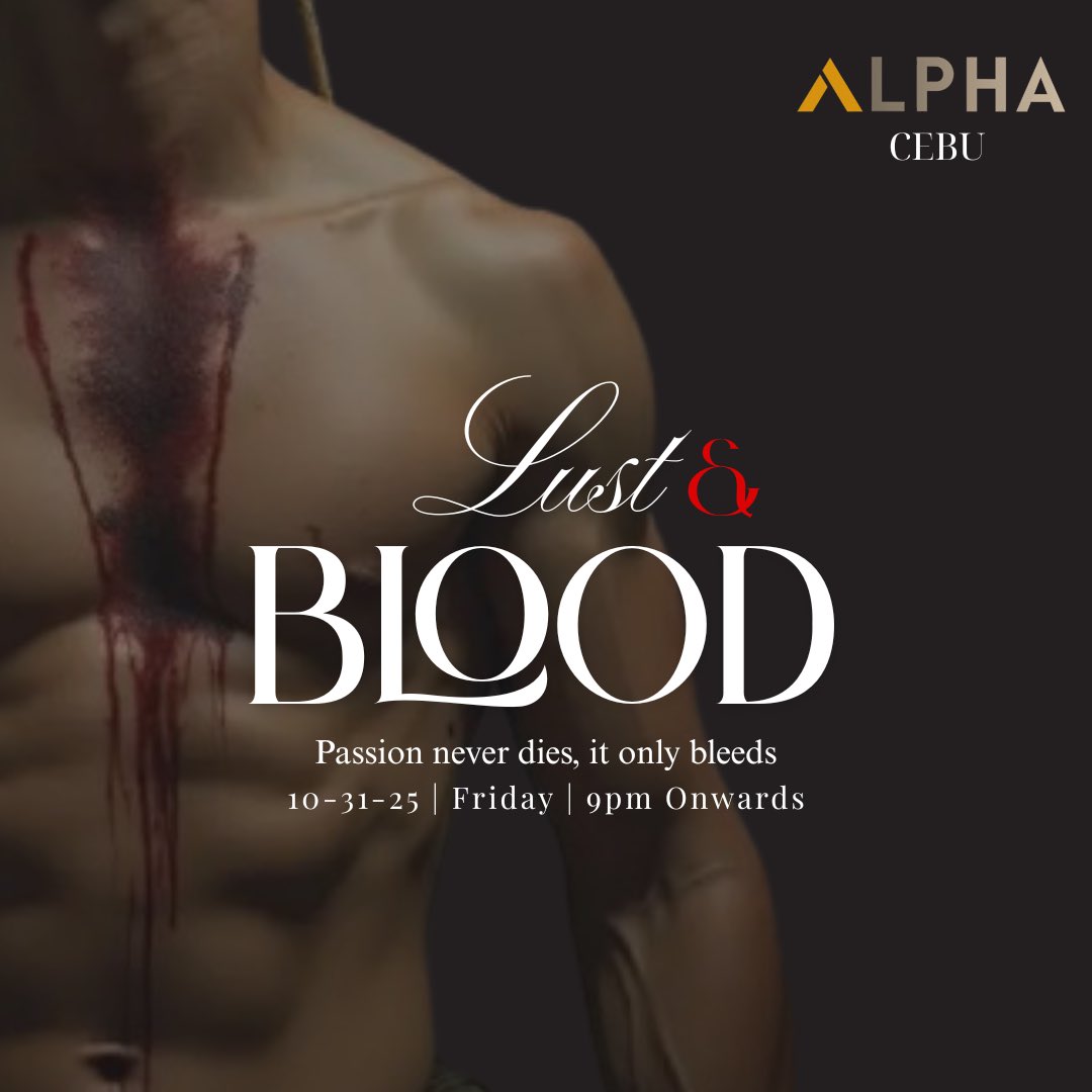 cebu_alpha's tweet photo. 🔥 BLOOD &amp; LUST 🔥

Halloween night bleeds with temptation at Alpha Cebu, Oct 31 (Friday).

Dress to slay, come in your best costumes, the Top 3 costumes win prizes! 

One night. Dare to indulge. 🩸

#BloodAndLust #AlphaCebu #SlayTheNight https://t.co/mezj3d5D4t