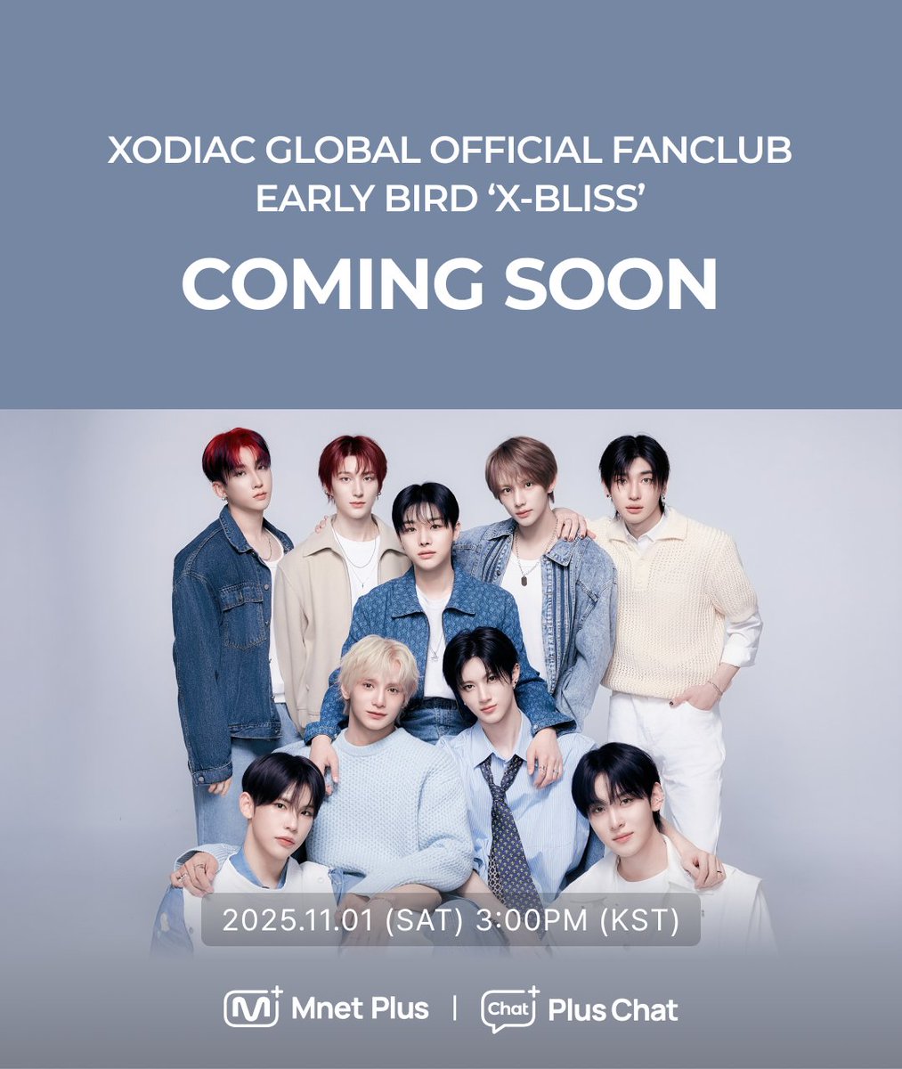 [#PlusChat] 
#XODIAC GLOBAL OFFICIAL FANCLUB EARLY BIRD ‘X-BLISS’ OPENING SOON 
Stay tuned!🔥
👉bit.ly/4hx37fk

📆 2025.11.01 (Sat) 3PM (KST)

#PlusChat
#XODIAC #소디엑
<a href="/XODIACOfficial/">XODIAC Official</a>