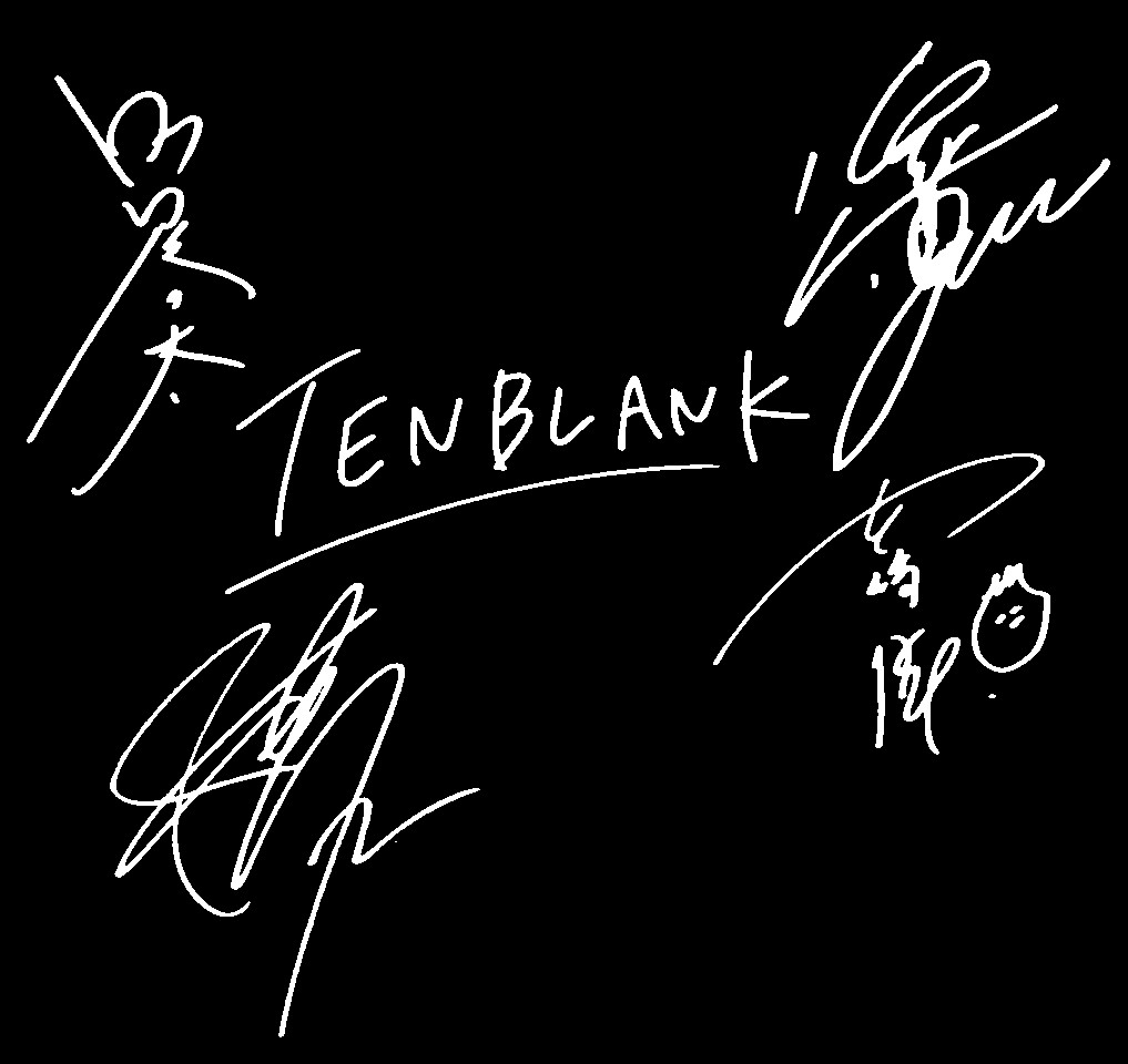 CDTV の #TENBLANK のサイン。 補正してみた。 大体やけど。こんな感じ