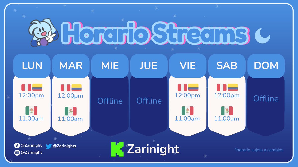 Zarinights's tweet image. Hey there! Tenemos nuevo horario de streams yippie!! Aunque es fijo puede estar sujeto a cambios, good night :D