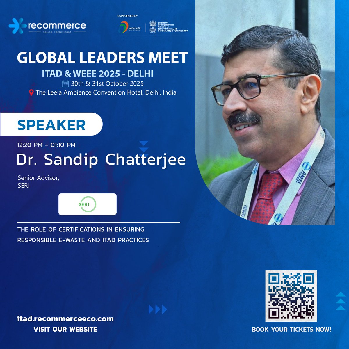 Recommerceeco's tweet photo. Speaker Alert!

Welcome Dr. Sandip Chatterjee, Senior Advisor, SERI, at Global Leaders Meet – ITAD &amp; WEEE 2025.

🕐 12:20–1:10 PM | 🎯 Certifications in Responsible E-Waste &amp; ITAD
Join us the session:- https://t.co/HE3Zn4x7EC
#ITAD #WEEE #CircularEconomy #Sustainability https://t.co/909rnhcUmX