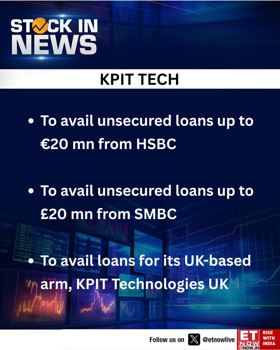 ETNOWlive's tweet image. #StockInNews | KPIT Tech: To avail unsecured loans up to €20 mn from HSBC 

#KPITTech #Loans #HSBC #SMBC #UKBusiness #CorporateUpdate #Finance