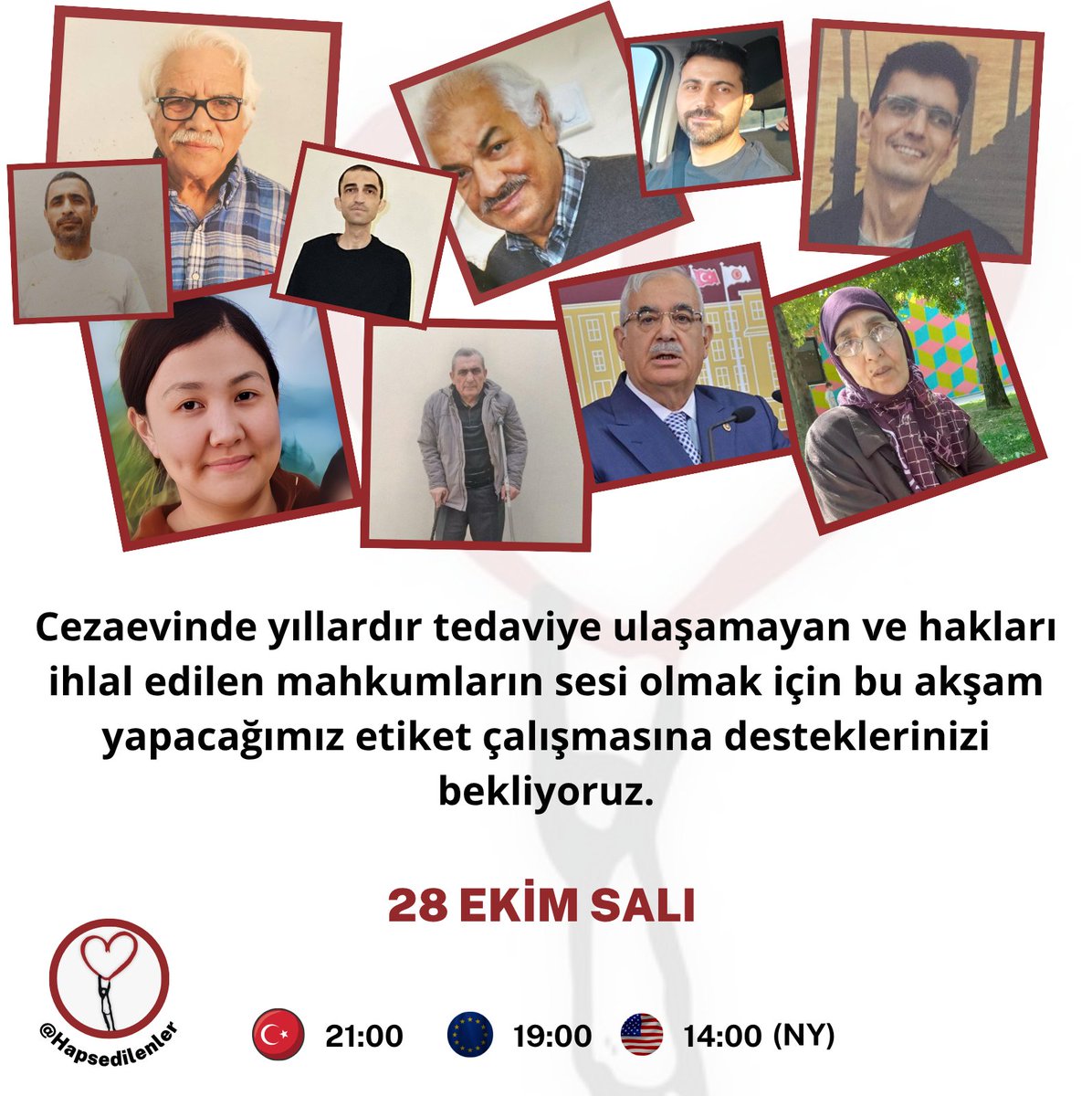 🔴⚪ETİKET DUYURUSU⚪🔴

Cezaevinde yıllardır tedaviye ulaşamayan ve hakları ihlal edilen hasta mahkumların sesi olmak için bu akşam yapacağımız etiket çalışmasına desteklerinizi bekliyoruz.

🗓️ 28.10.2025 (Salı)
🇹🇷 21:00
🇪🇺 19:00
🇺🇸 14:00

#deprem #sallandık Balıkesir Sındırgı