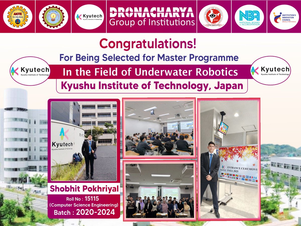 DronacharyaDgi's tweet image. Global Triumph | Dronacharyan Shines in Japan! 
Congrats to Mr. Shobhit Pokhriyal (CSE | 2020–24) from DGI for securing admission to the Master’s in Underwater Robotics at Kyushu Institute of Technology, Japan! 
#DGI#Kyutech#GlobalAchievement #UnderwaterRobotics#StudyAbroad