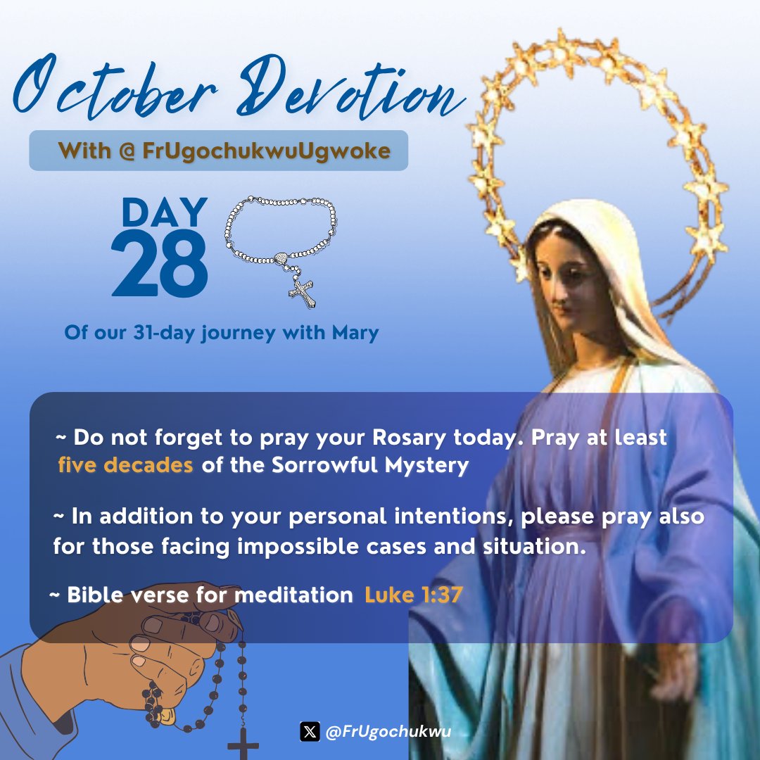 FrUgochukwu's tweet image. OCTOBER DEVOTION:

Day 28 of our 31-Day Journey with Mary