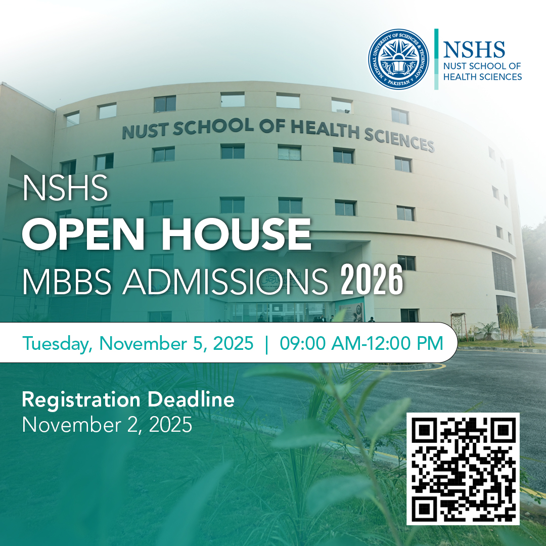 ThisIsNUST's tweet image. NUST School of Health Sciences (NSHS) invites aspiring medical students to its Open House. Explore NUST’s integrated MBBS programme, meet faculty &amp;amp; students, and tour the campus.

Nov 5, 2025 9 AM to 12 PM
Register by Nov 2: forms.gle/f5j4Cudf85vWm7…

#NSHS #NUST #OpenHouse2025