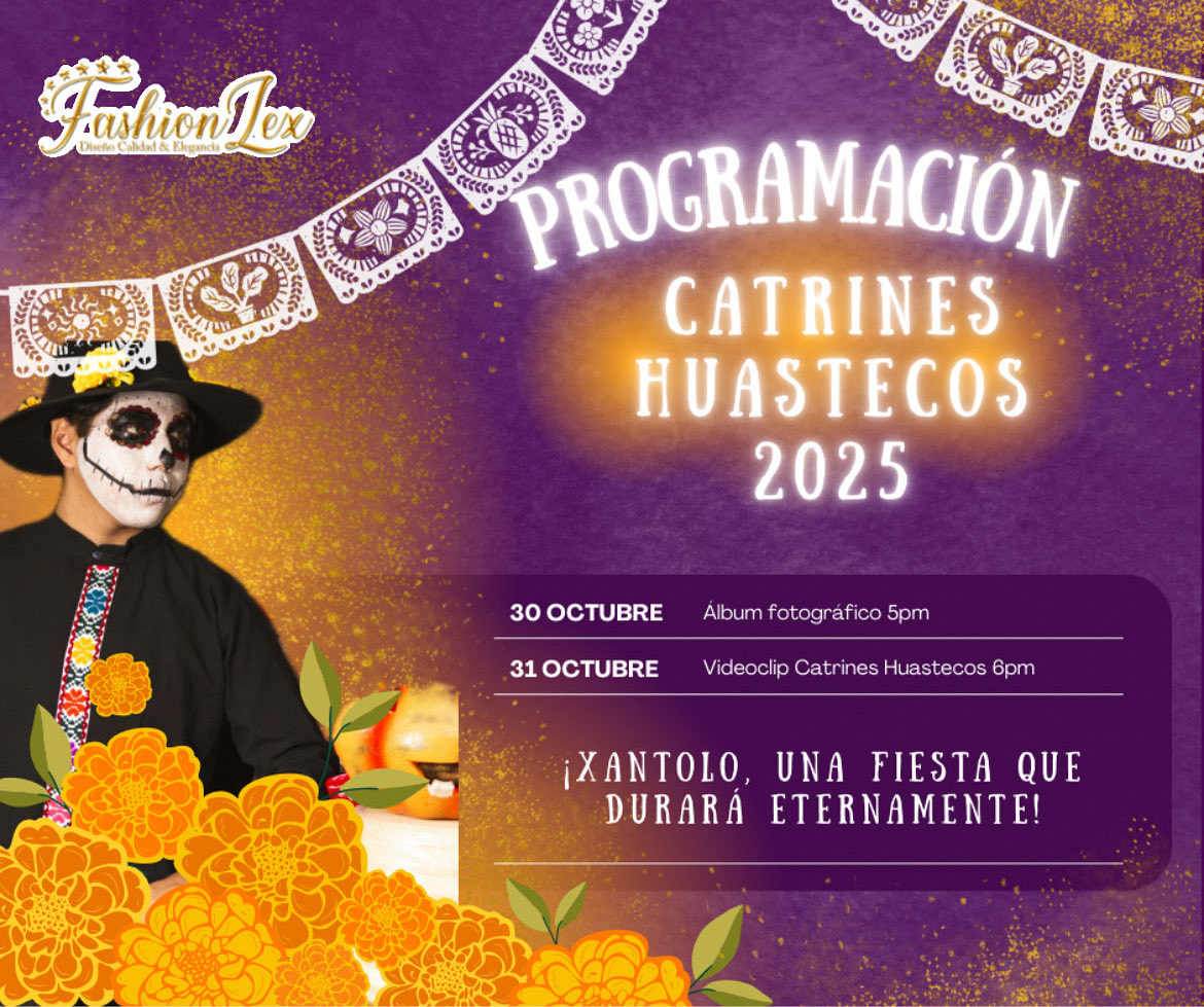 FashionLexModel's tweet image. ¡CATRINES HUASTECOS 2025! 🤠🎊✨

Te presentamos la programación oficial de FashionLex 💙 trayendo para ti en este 2025 a nuestro catrines huastecos.

¡Xantolo una fiesta que durará eternamente!🤠👏🏻👏🏻👏🏻

#Huasteca 🌼