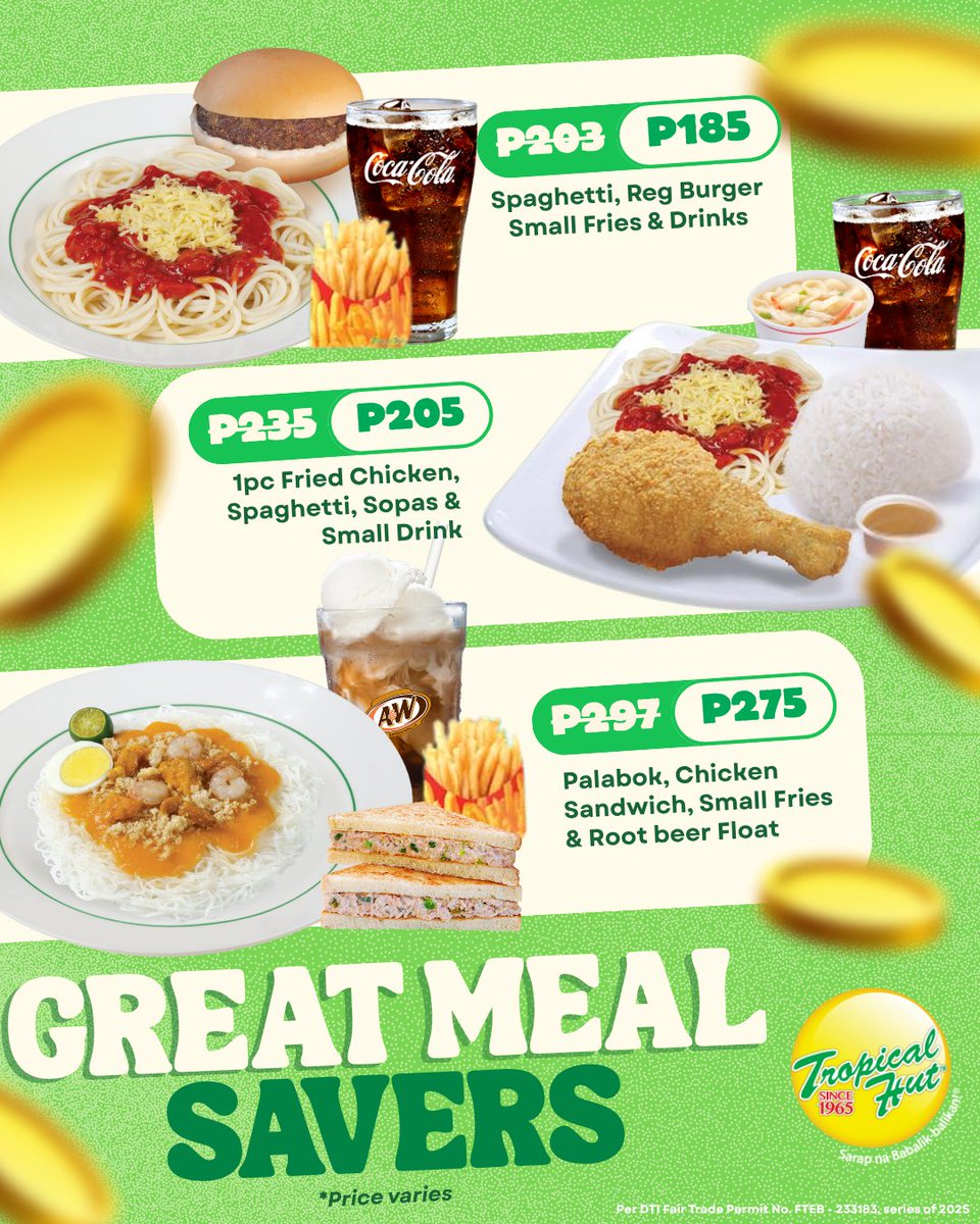 tropicalhutph_'s tweet image. Sulit na, busog pa! 💚

Get more in every bite with our Great Meal Savers. Hearty meals packed with your Tropical Hut favorites, all at prices that make every peso count!

---
*Promo runs from Sept 1- Oct 31, 2025