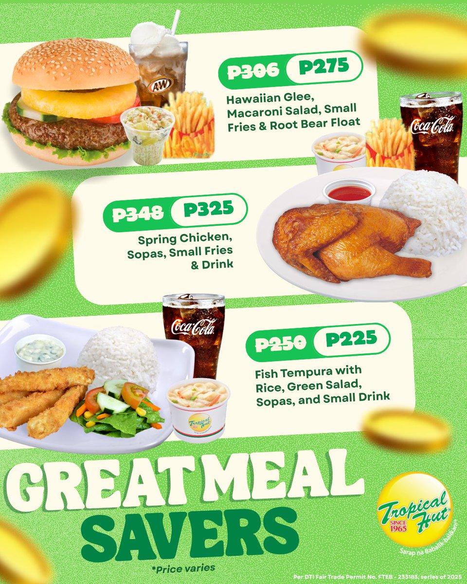 tropicalhutph_'s tweet image. Sulit na, busog pa! 💚

Get more in every bite with our Great Meal Savers. Hearty meals packed with your Tropical Hut favorites, all at prices that make every peso count!

---
*Promo runs from Sept 1- Oct 31, 2025
