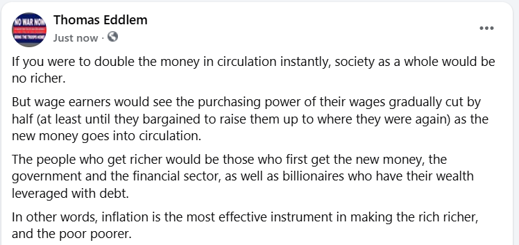 Inflation is the most effective instrument for making the rich richer, and the poor poorer.