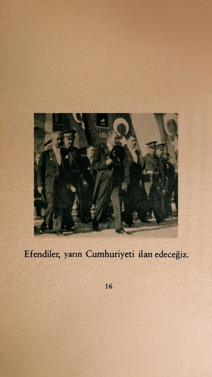 IlaydaFerah's tweet photo. Efendiler, yarın Cumhuriyeti ilan edeceğiz.
   Mustafa Kemal ATATÜRK https://t.co/ZjX5IjwXWy