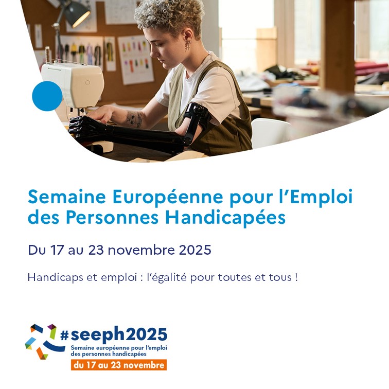 Visuel d'une personne en situation d'handicap et qui utilise une machine à coudre malgrès sa prothèse du bras gauche.
Texte : Semaine Européenne pour l'Emploi des Personnes Handicapées 
Du 17 au 23 novembre 2025
Handicaps et emploi : l'égalité pour toutes et tous !
Logo