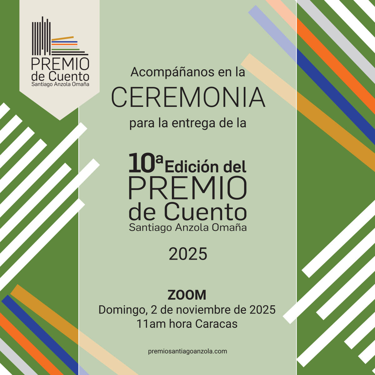 Acompáñanos en la ceremonia de la entrega de la 10.ᵃ Edición del Premio de Cuento Santiago Anzola Omaña 2025. La ceremonia se realizará el 2 de noviembre, vía Zoom. - mailchi.mp/71ad14a2e649/e…