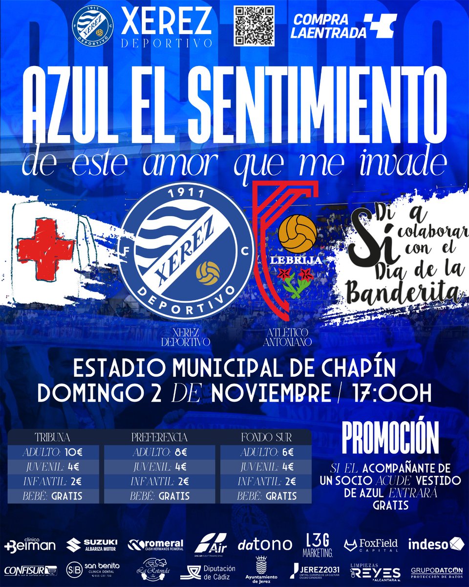XerezDFC's tweet image. CARTEL 🔵 | #XerezDeportivoAntoniano

🏆 Jornada 9 Segunda Federación
🗓️ Domingo 2 de noviembre
🕕 17:00H
🆚 @CAAntoniano 
🏟️Chapín
🤝 Dedicado a @CruzRojaEsp por la @XerecismoLibre 

🔊 𝐏𝐑𝐎𝐌𝐎: Acompañante de soci@ viste camiseta azul entra GRATIS
🎟️ Venta online en…