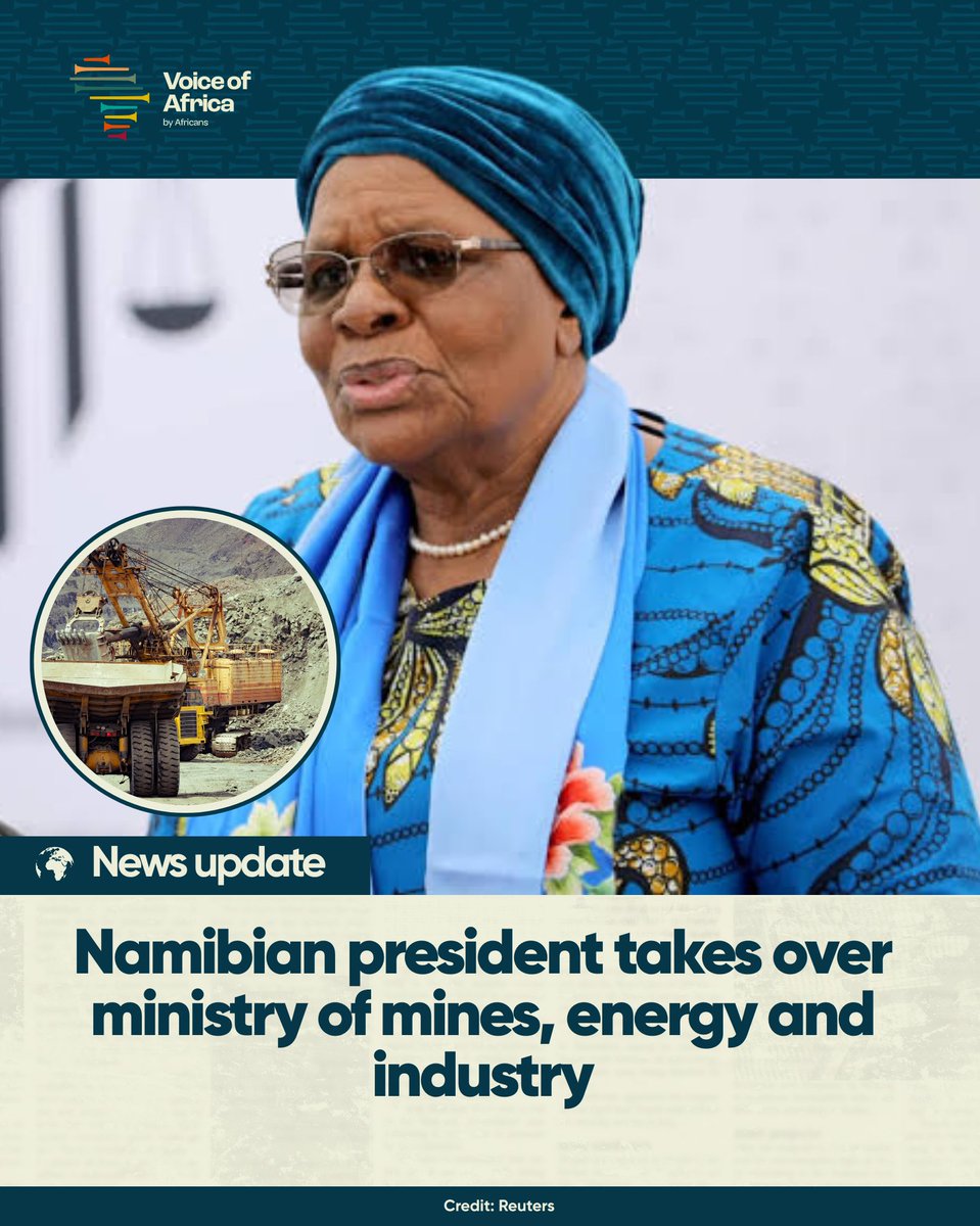 voice_ofafrica's tweet photo. Namibia’s President Takes Charge of Key Resource Sector 🇳🇦
President Netumbo Nandi‑Ndaitwah has relieved Deputy Prime Minister Natangwe Ithete of his duties and assumed direct control of the Ministry of Industry, Mines and Energy, according to an official statement.

#namibia https://t.co/aICHqYujNc