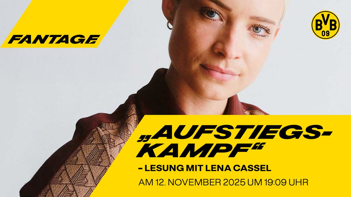 ❗ LETZTE CHANCE: „Aufstiegskampf“ – Lesung mit Lena Cassel im Rahmen der Fantage

Eine der gefragtesten Sportjournalistinnen und Podcasterinnen unserer Zeit kommt zu einer Lesung ins BORUSSEUM.
Anmeldeschluss ist der 02.11.2025 um 23:59 Uhr!

Alle Infos👇
shorturl.at/Xm8w5