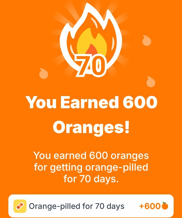 cryptix_al's tweet image. To my DAY 70 of being orange pilled. 🧡🍊🍊🍊🧡

To my consistency and believe in this movement. 🧡🍊🍊🧡

To my day 100 and the Days to come. 🧡🍊🍊🧡

Let&apos;s keep the $SIGN VIBE UP. 

Let&apos;s keep the spirit pilled. 🍊🍊